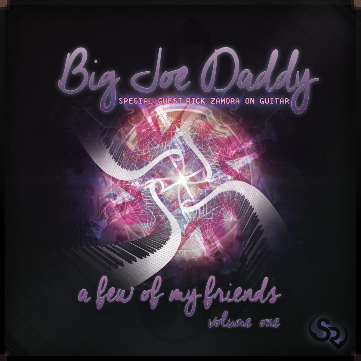 Big Joe Daddy - Groove for J.T. @ 'A Few Of My Friends Vol. 1' album (bass, electronic)