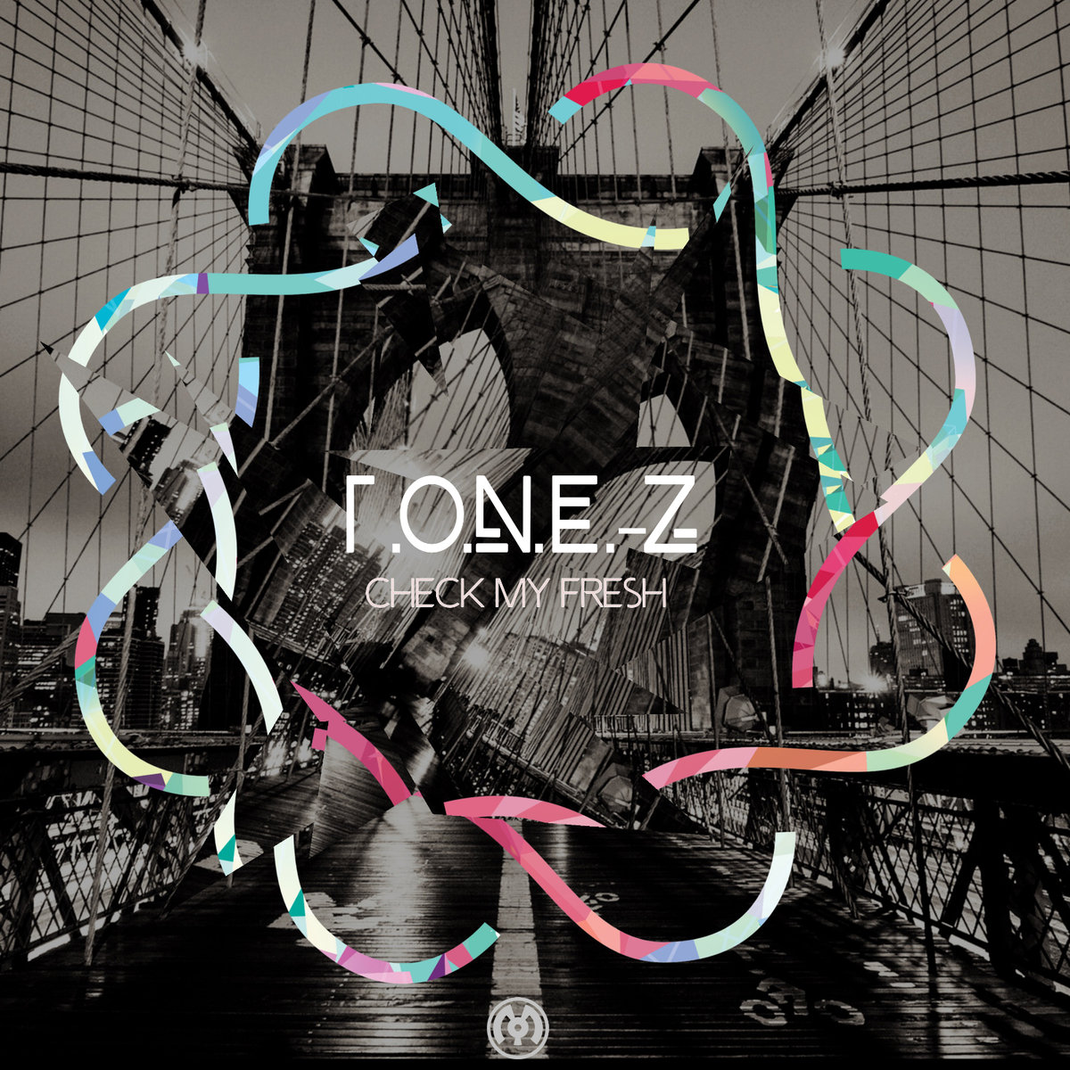 T.O.N.E.-z feat. Brad Walsh - Check My Fresh