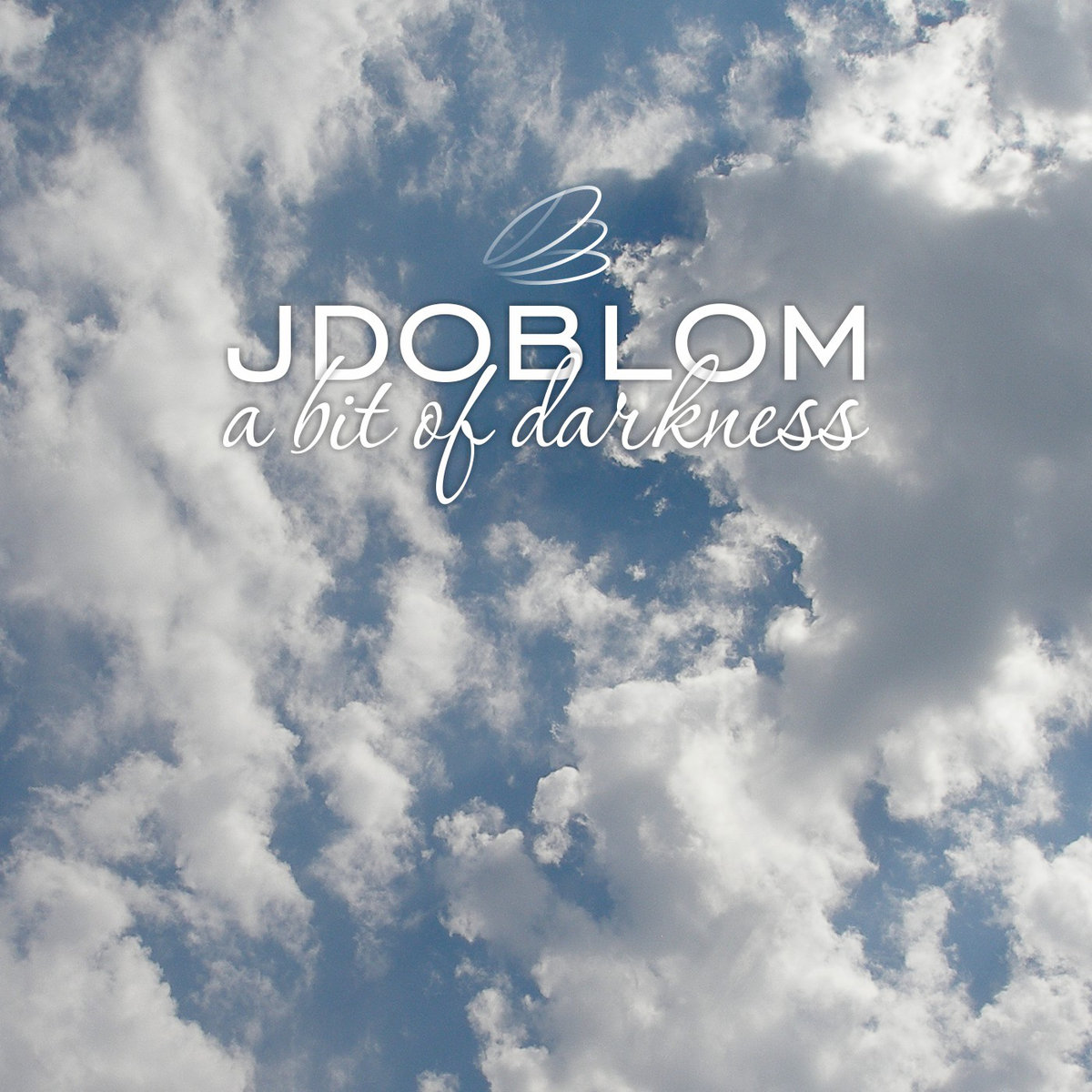 jdoblom - A Bit Of Darkness