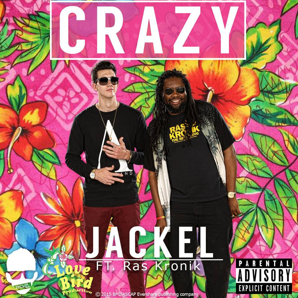 JackEL feat. Ras Kronik - Crazy (edm, electronic)